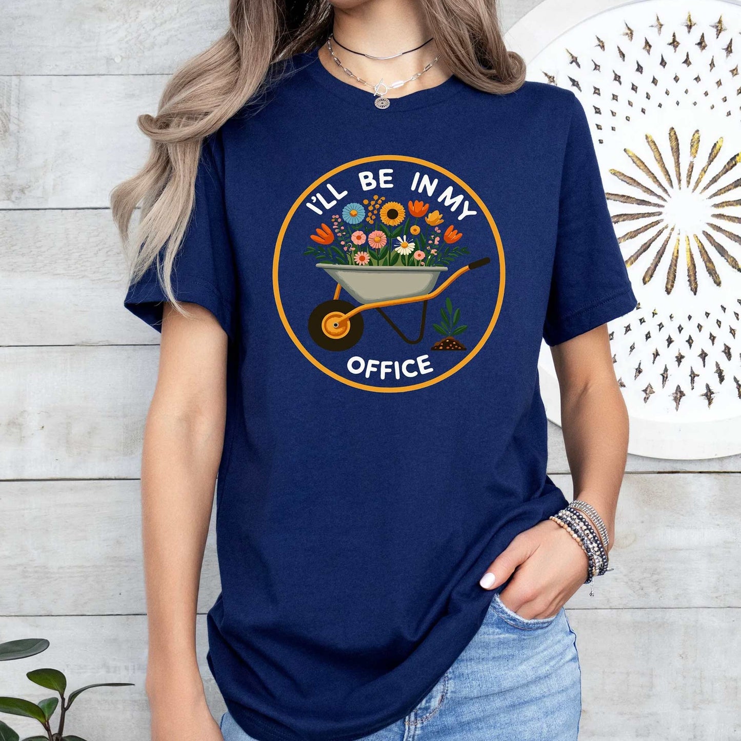 I'll Be In My Office Shirt, Garden Lover Gift